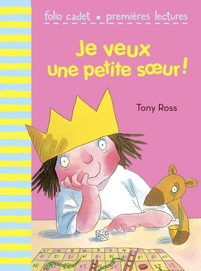 Книга: Je veux une petite soeur! (Ross Tony) ; Gallimard
