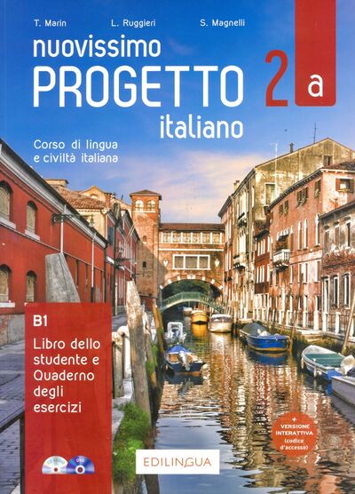 Книга: Nuoviss.Progetto italiano 2a. Libro+Quaderno +CD +DVD (Marin Telis, Ruggieri Linda) ; Edilingua, 2020 