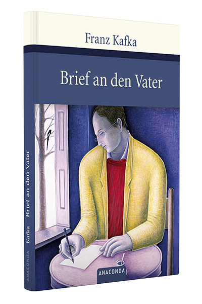 Книга: Brief an den Vater (Кафка Ф.) ; ANACONDA, 2008 