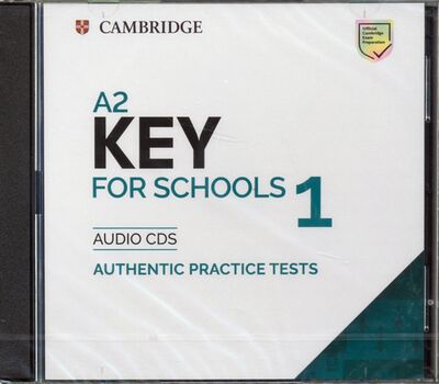 Key for Schools 1 for the Revised 2020 Exam. Authentic Practice Tests (CD) Cambridge 