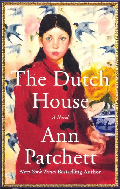 Книга: The Dutch House (Patchett Ann) ; Harper Collins USA