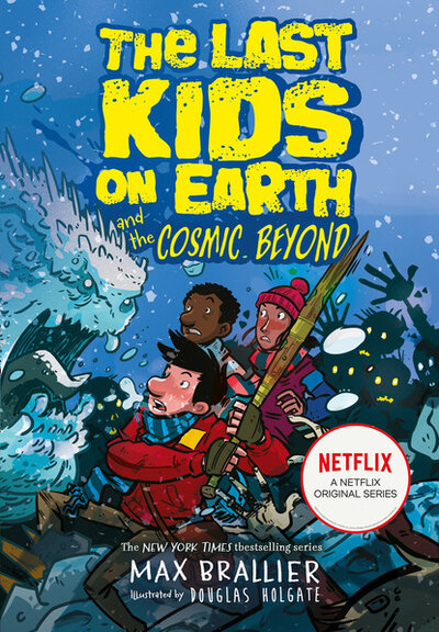 Книга: The Last Kids on Earth and the Cosmic Beyond (Max Brallier) ; HarperCollins
