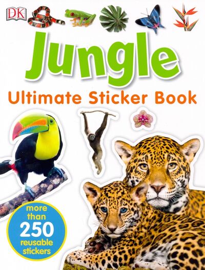 Книга: Jungle. Ultimate Sticker Book (Mills Andrea) ; Dorling Kindersley, 2018 