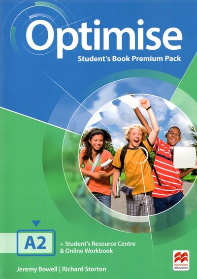 Книга: Optimise A2. Student's Book Premium Pack (Bowell Jeremy, Storton Richard) ; Macmillan Education, 2017 