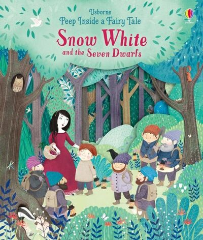 Книга: Peep Inside a Fairy Tale. Snow White and the Seven Dwarfs (Anna Milbourne) ; Usborne, 2018 