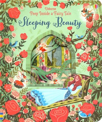Книга: Peep Inside a Fairy Tale. Sleeping Beauty (Milbourne Anna) ; Usborne, 2017 