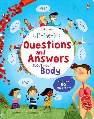 Книга: Questions & Answers about your Body (Daynes Katie) ; Usborne, 2013 