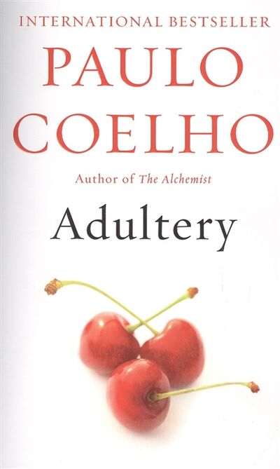 Книга: Adultery A novel (Coelho P.) ; Vintage Books, 2015 