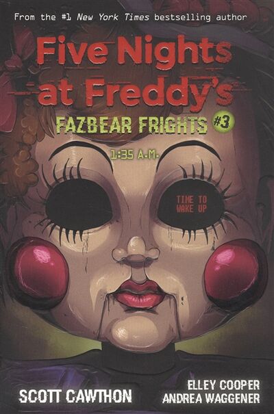 Книга: Five nights at freddy s Fazbear Frights 3 1 35 A M (Cawthon S., Cooper E., Waggener A.) ; Не установлено, 2020 