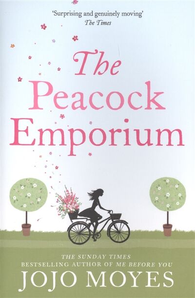 Книга: The Peacock Emporium (Moyes J.) ; Hodder, 2014 