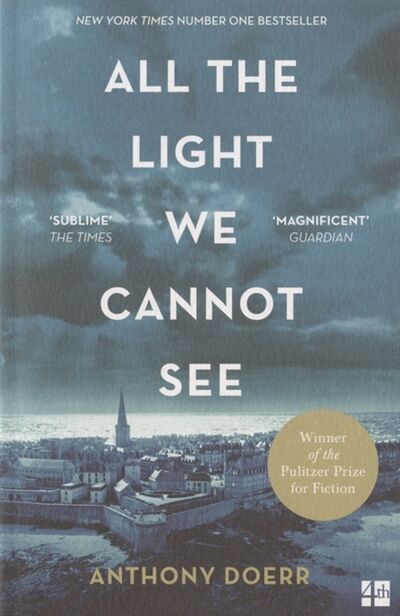 Книга: All the Light We Cannot See (Doerr A.) ; 4th Estate, 2015 