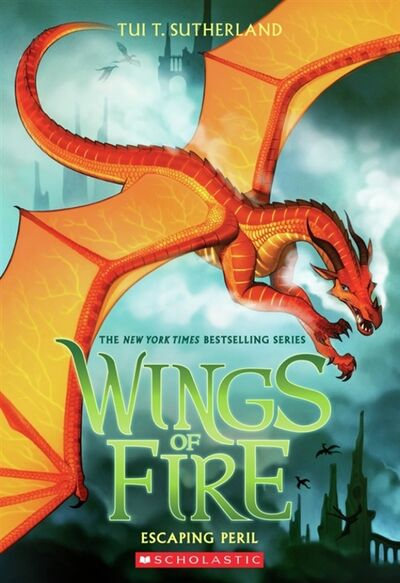 Книга: Wings of Fire Book 8 Escaping Peril (Sutherland T.) ; Scholastic, 2017 