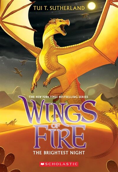 Книга: Wings of Fire Book 5 The Brightest Night (Sutherland T.) ; Не установлено, 2015 