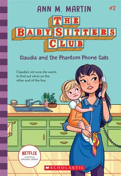 Книга: Claudia and the Phantom Phone Calls (Martin Ann Matthews) ; Не установлено, 2020 