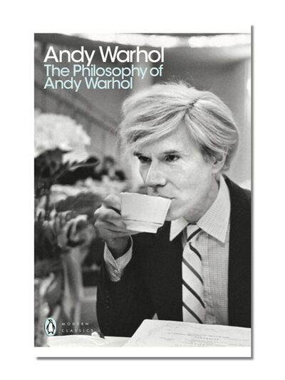 Книга: The Philosophy of Andy Warhol (Andy Warhol) ; Penguin Books, 2007 